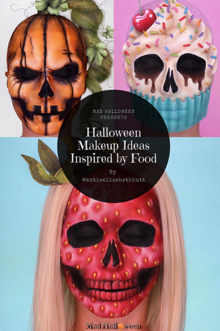 Halloween Makeup Ideas Inspired by Food - Mad Halloween