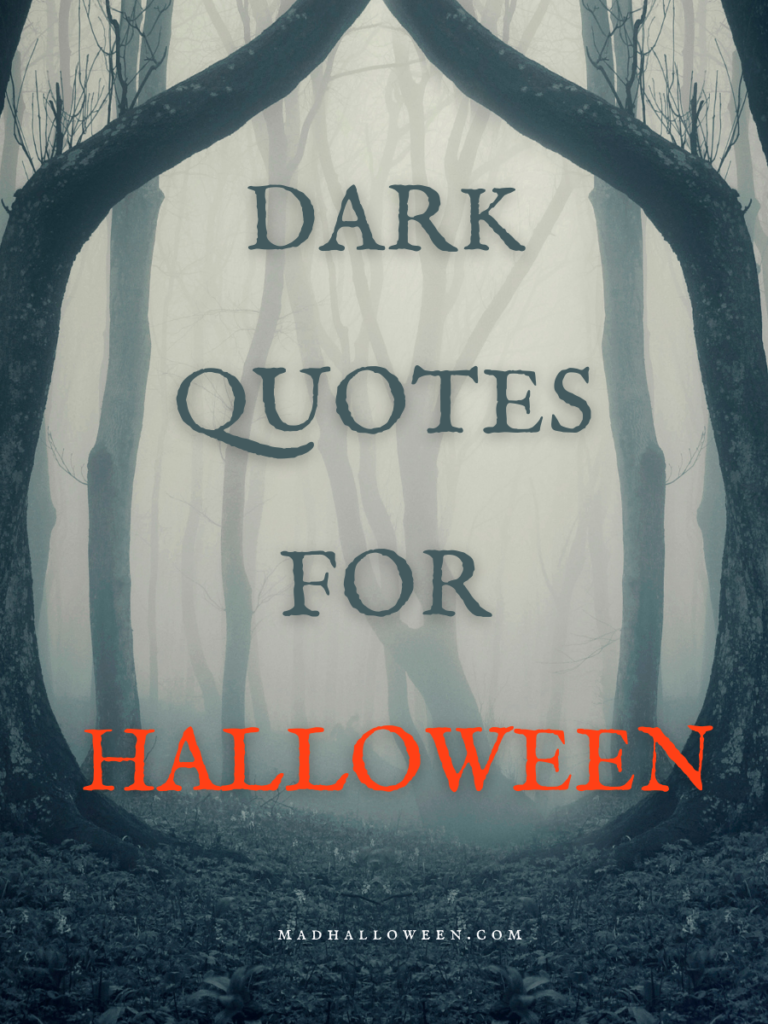 Dark Quotes For Halloween - Mad Halloween