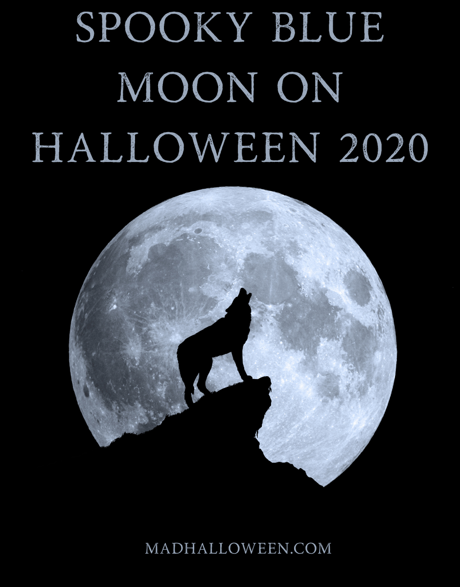 Spooky Blue Moon On Halloween 2020 - Mad Halloween
