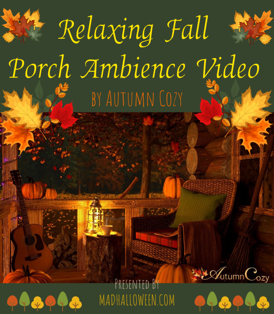 Relaxing Fall Porch Ambience Video by Autumn Cozy - Mad Halloween