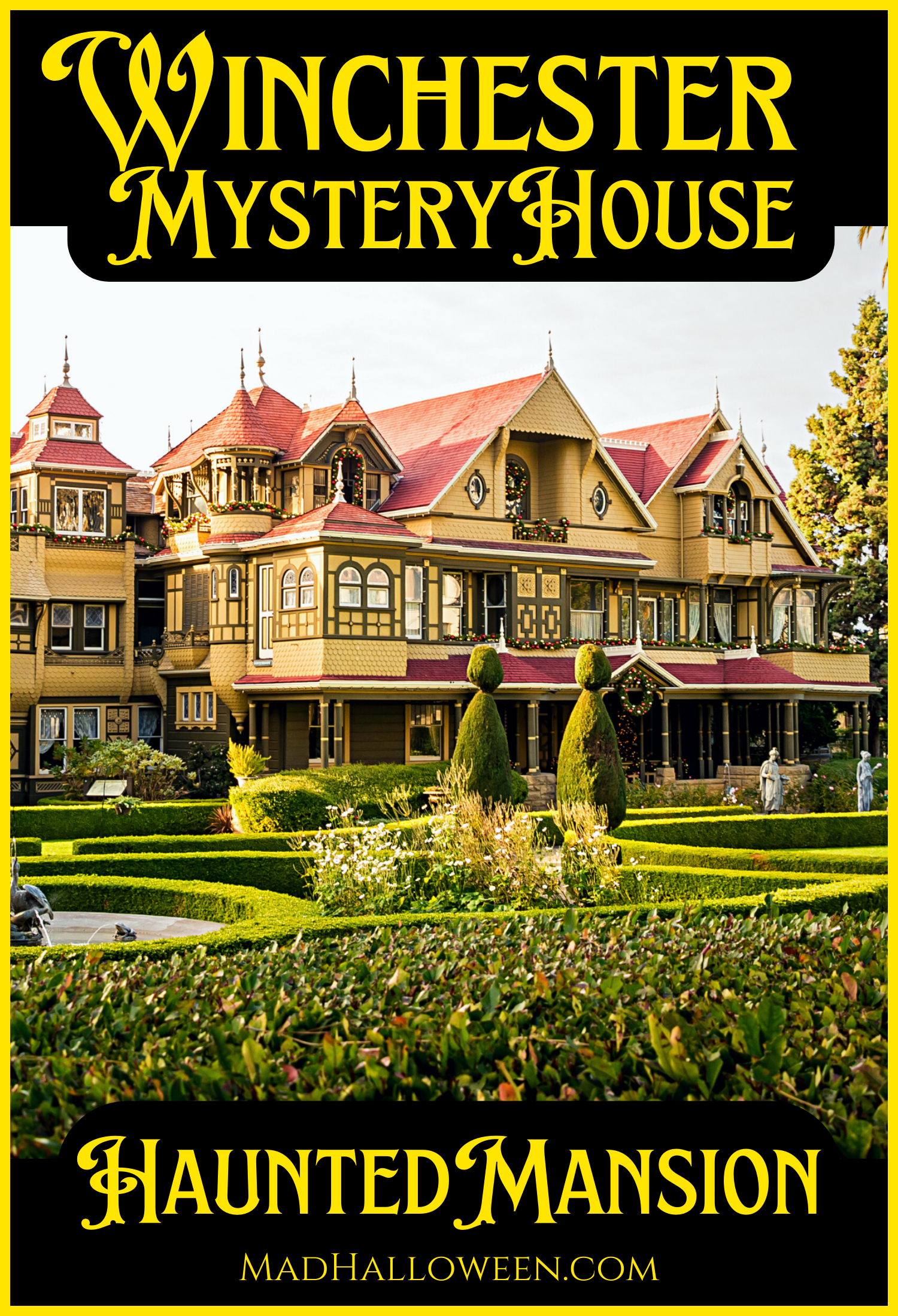 Winchester Mystery House Haunted Mansion - Mad Halloween