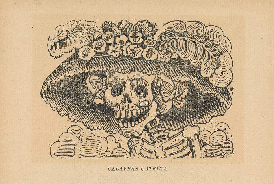 La Calavera Catrina by Jose Guadalupe Posada - Day of the Dead - Dia de Los Muertos