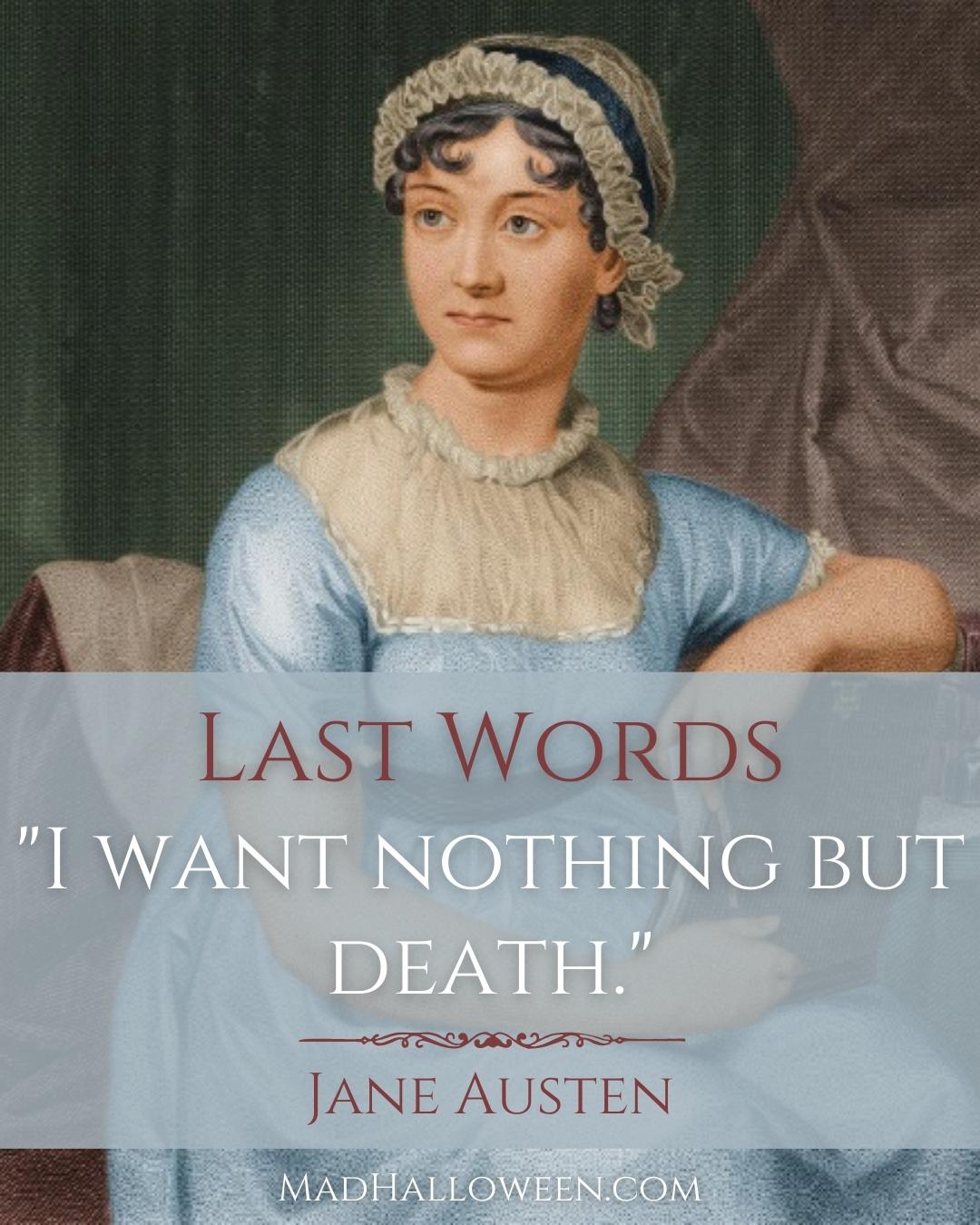 Famous Last Words Quotes of the Departed - Jane Austen - Mad Halloween