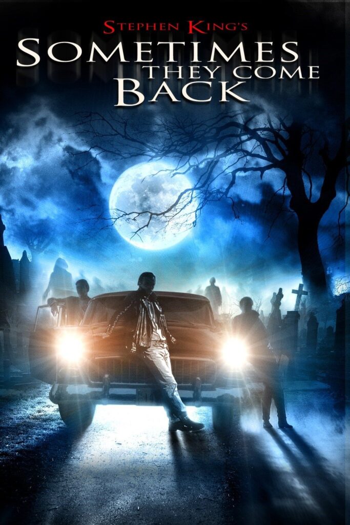Stephen King's Sometimes They Come Back Movie - Mad Halloween